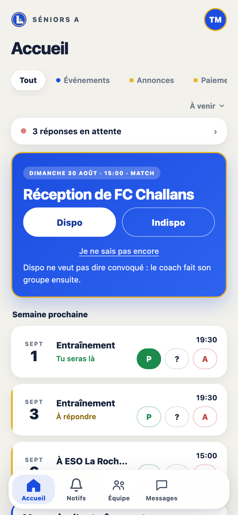 L'accueil LUCARNE d'un joueur : le match de dimanche avec les boutons Dispo et Indispo, puis les entraînements de la semaine